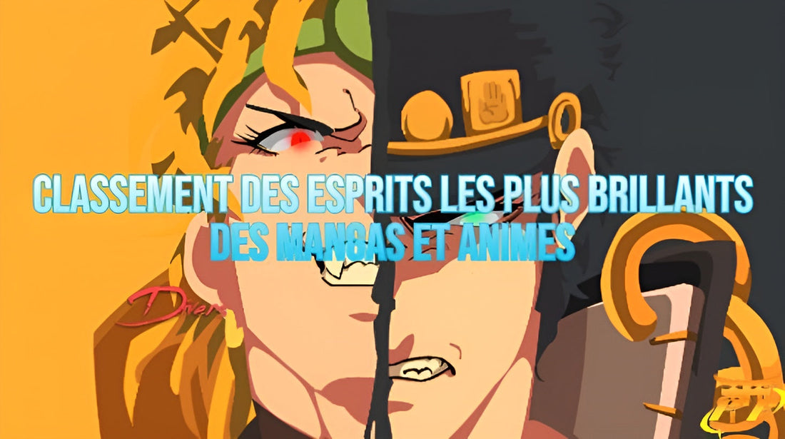 Classement des esprits les plus brillants des mangas et animes
